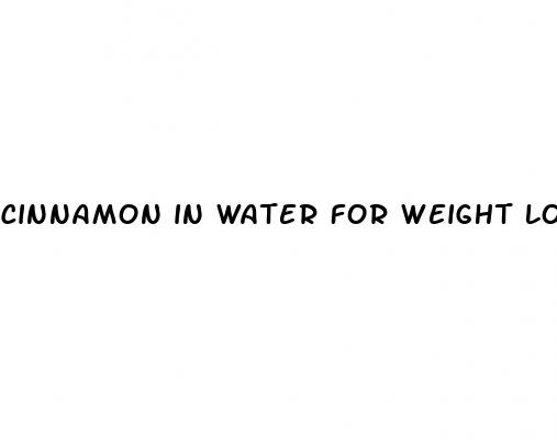 cinnamon in water for weight loss