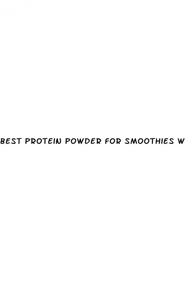 best protein powder for smoothies weight loss