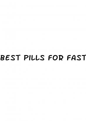 best pills for fast weight loss