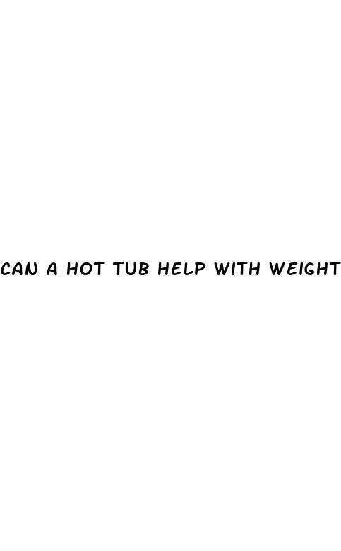 can a hot tub help with weight loss