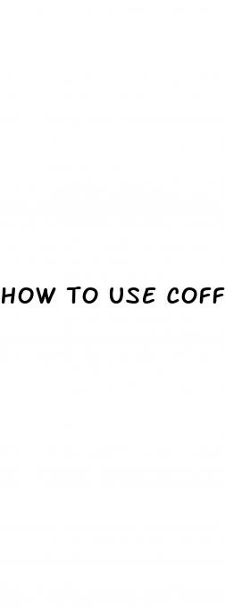 how to use coffee for weight loss