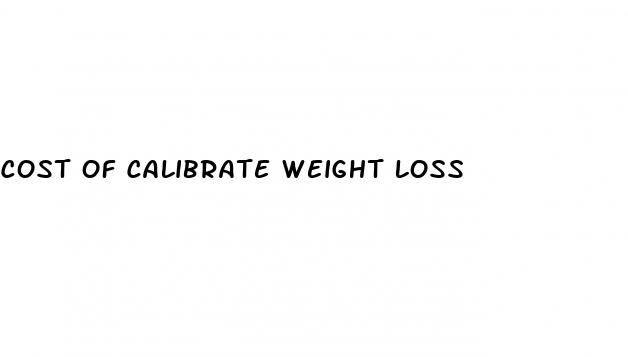 cost of calibrate weight loss