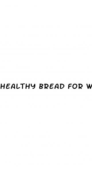 healthy bread for weight loss