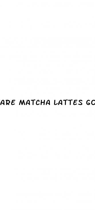 are matcha lattes good for weight loss