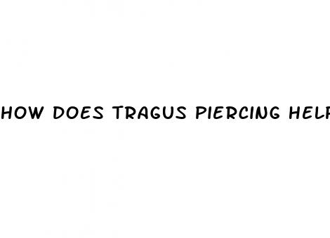 how does tragus piercing help with weight loss
