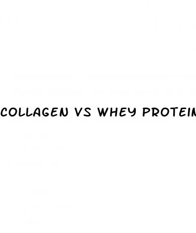 collagen vs whey protein for weight loss