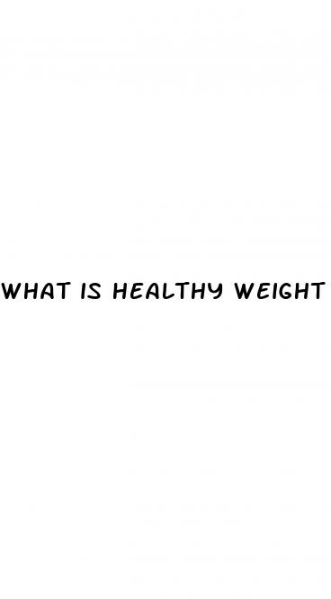 what is healthy weight loss