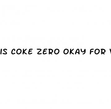 is coke zero okay for weight loss