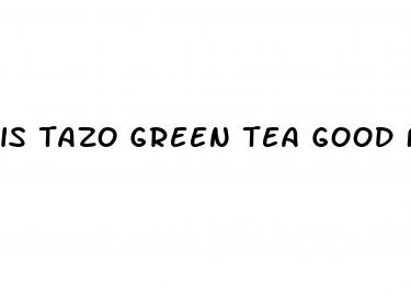 is tazo green tea good for weight loss