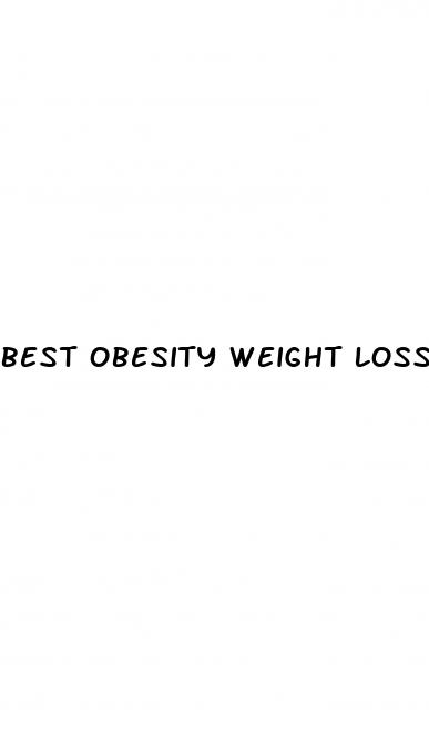 best obesity weight loss pills