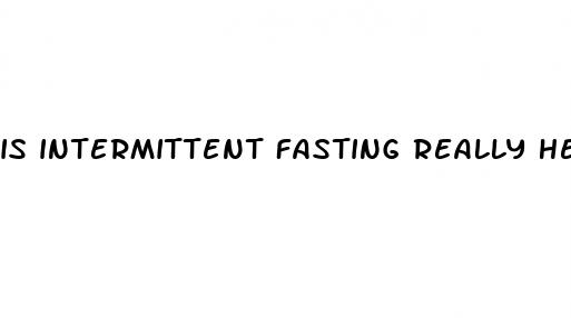 is intermittent fasting really helpful for weight loss