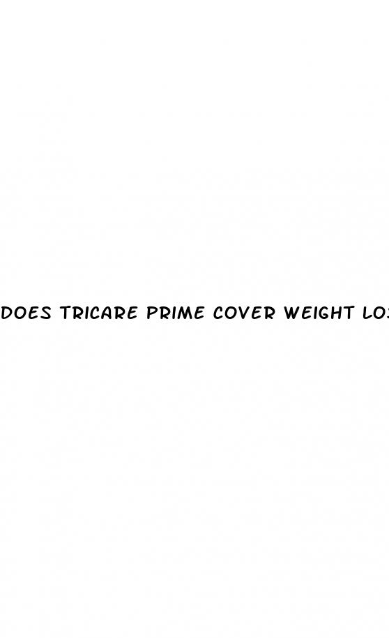 does tricare prime cover weight loss surgery