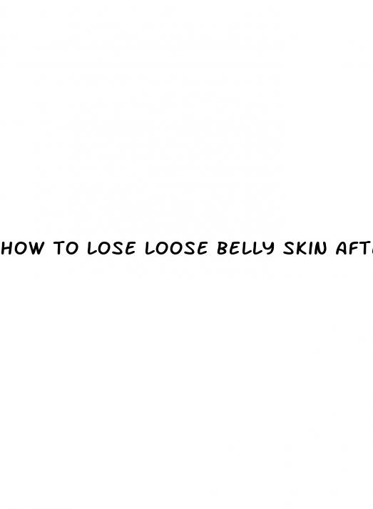 how to lose loose belly skin after weight loss