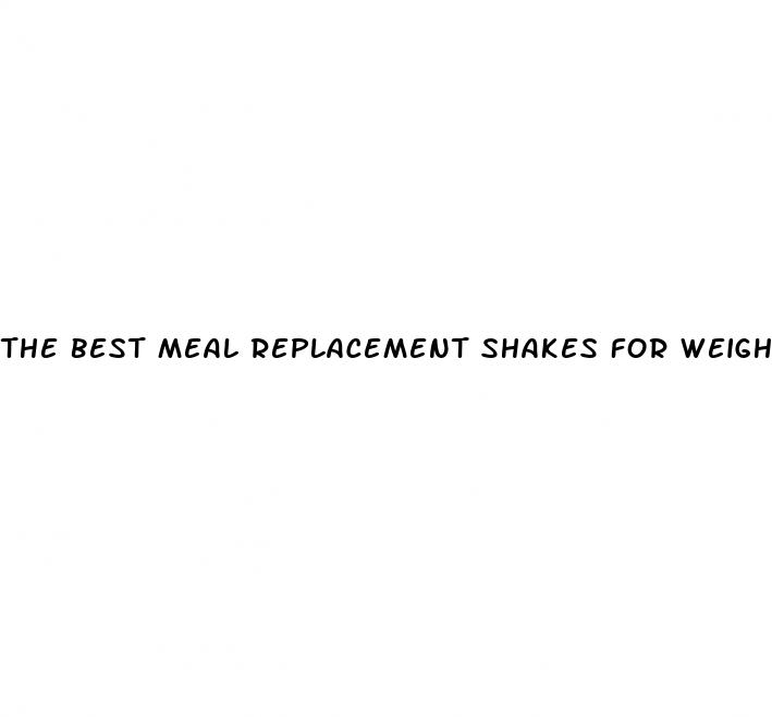 the best meal replacement shakes for weight loss