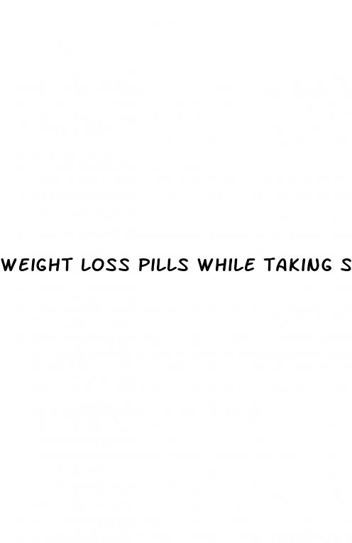 weight loss pills while taking synthroid