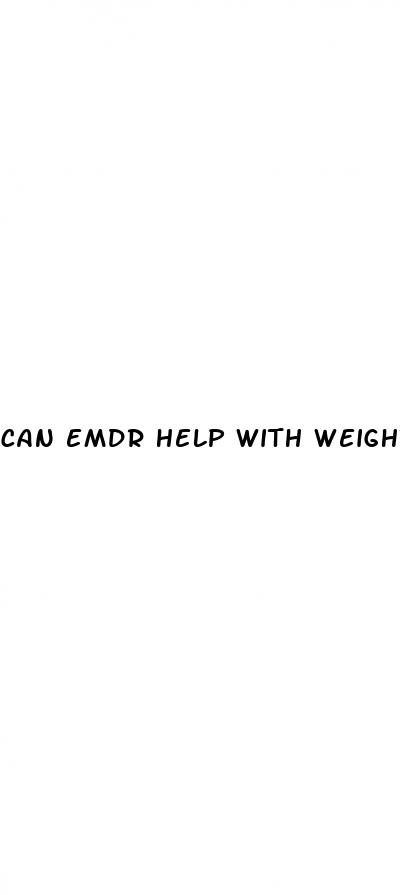 can emdr help with weight loss