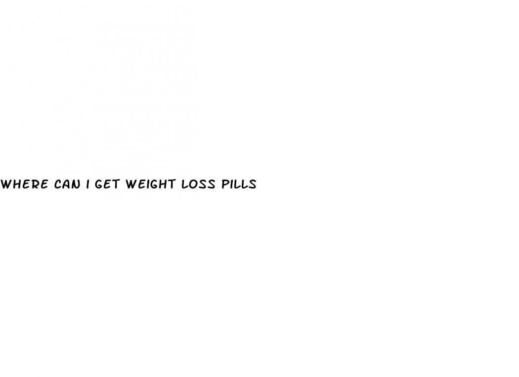 where can i get weight loss pills