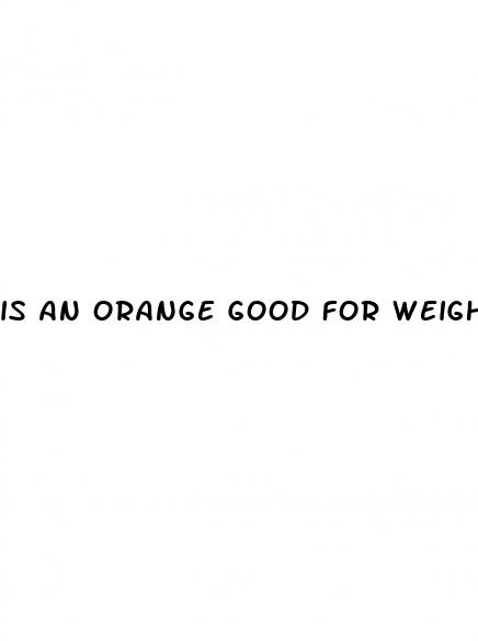 is an orange good for weight loss