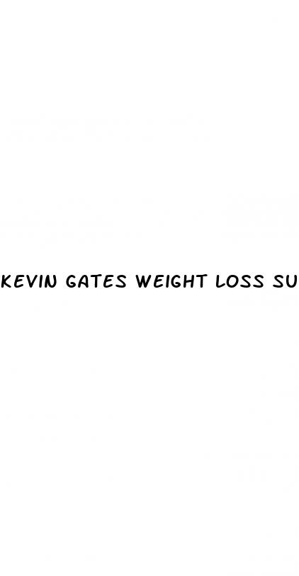 kevin gates weight loss surgery