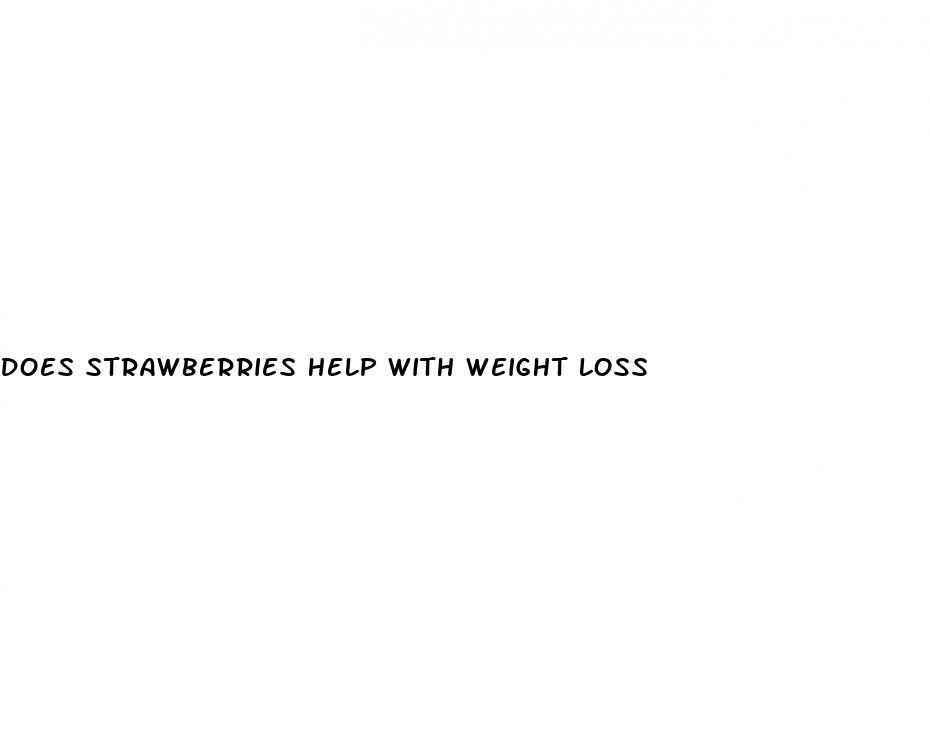does strawberries help with weight loss