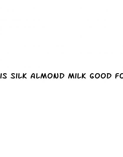 is silk almond milk good for weight loss