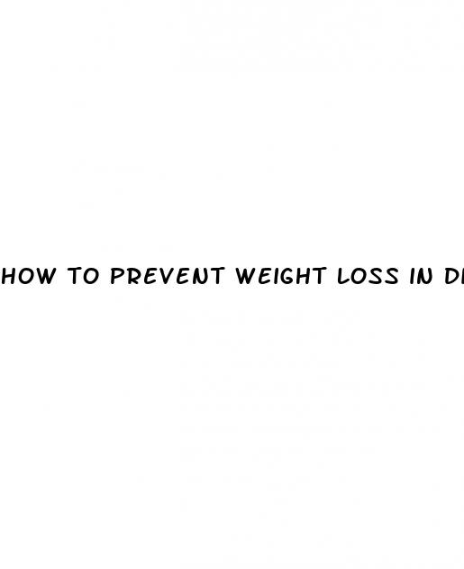 how to prevent weight loss in diabetes