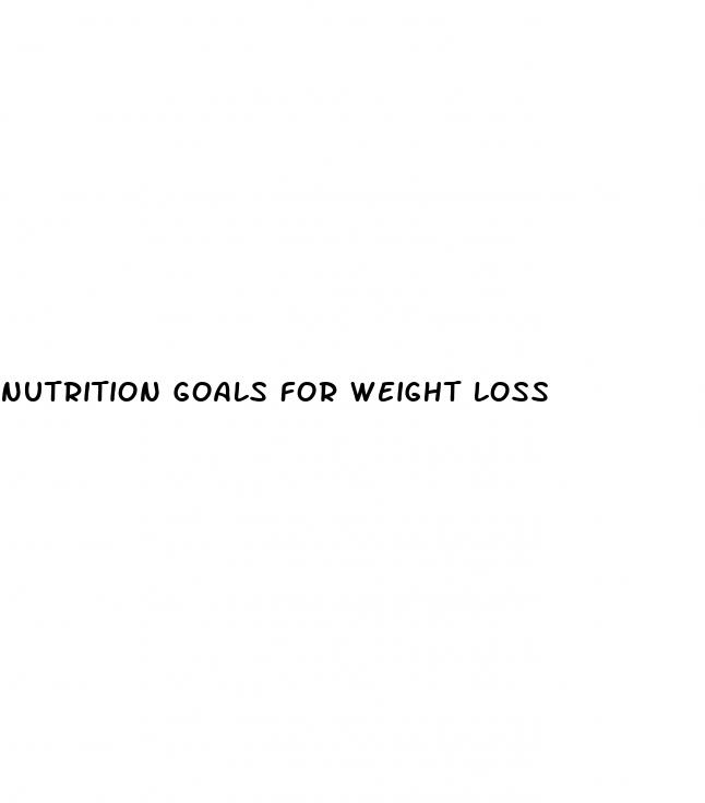 nutrition goals for weight loss