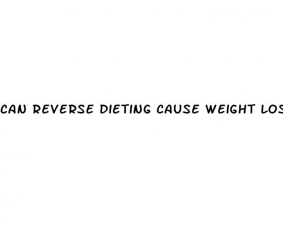 can reverse dieting cause weight loss