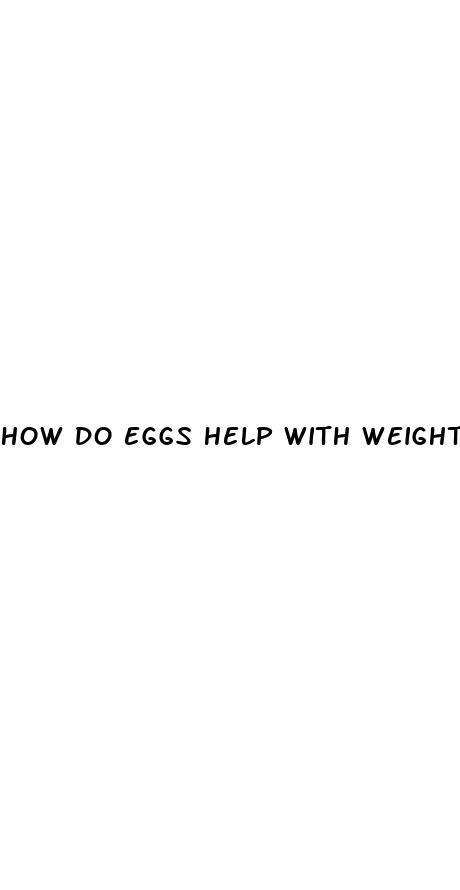 how do eggs help with weight loss
