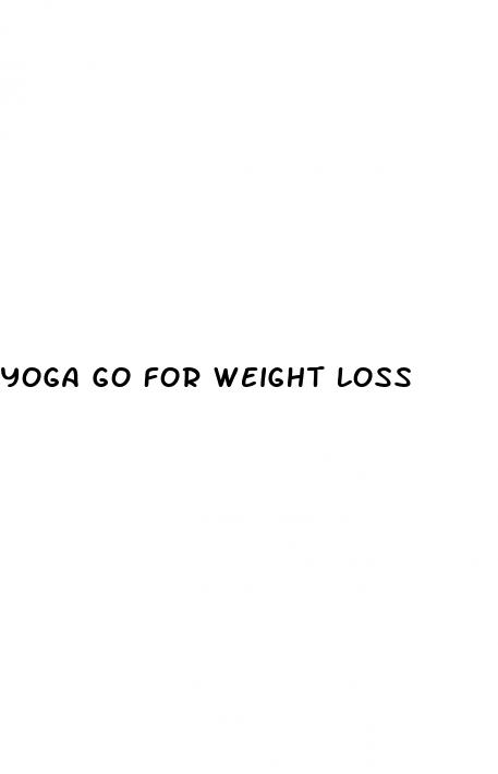 yoga go for weight loss