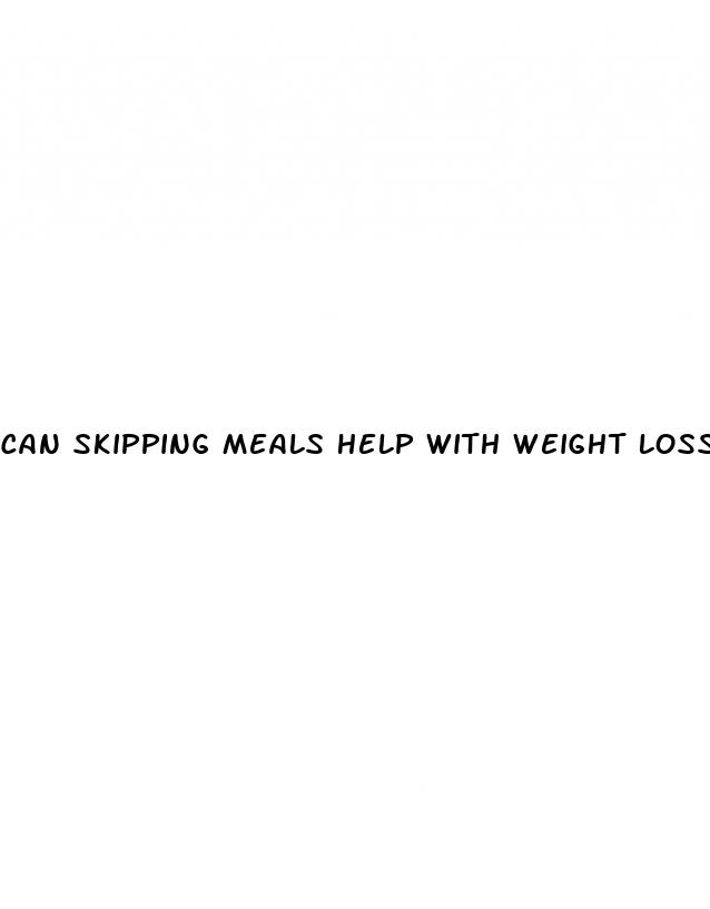 can skipping meals help with weight loss