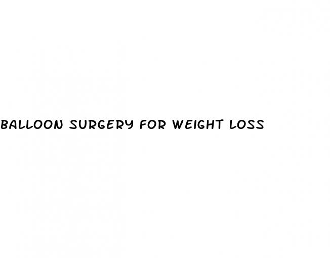 balloon surgery for weight loss