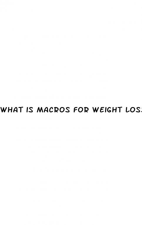 what is macros for weight loss