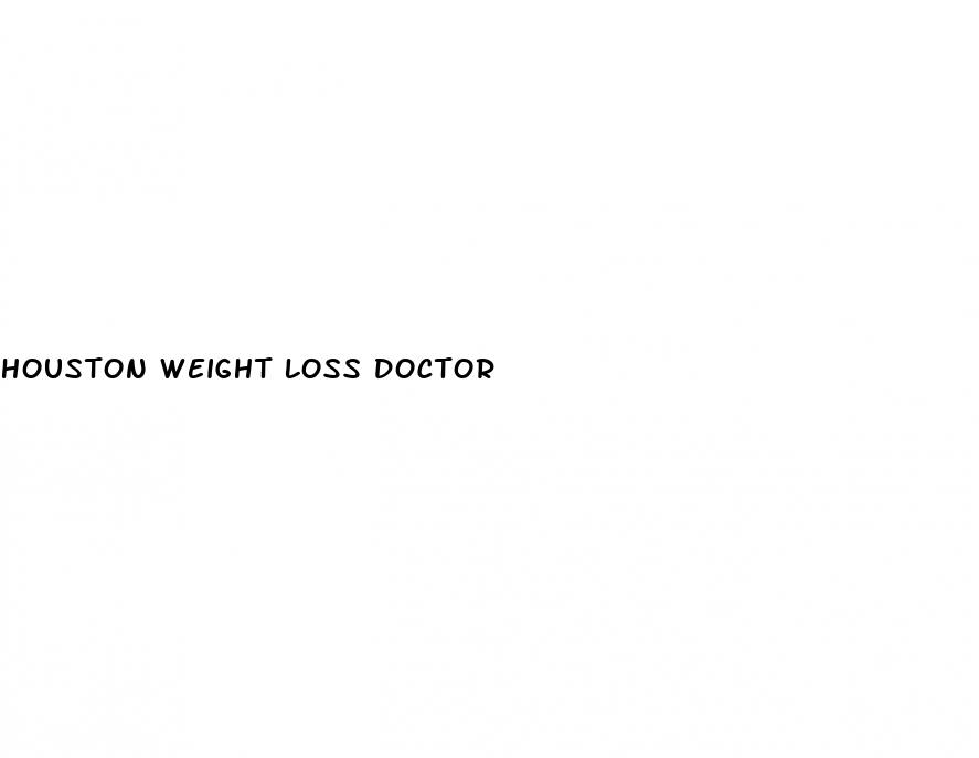 houston weight loss doctor