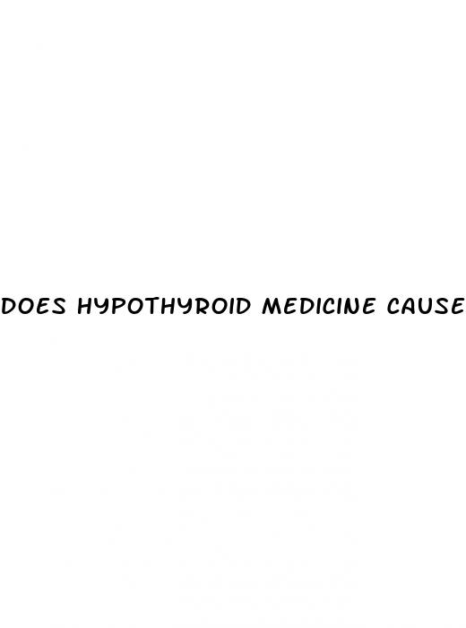 does hypothyroid medicine cause weight loss