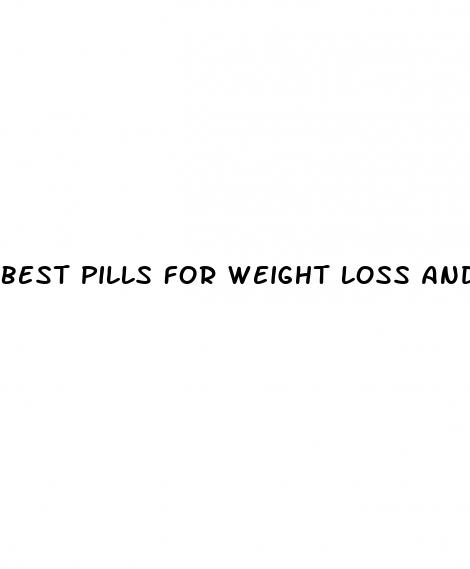 best pills for weight loss and muscle gain