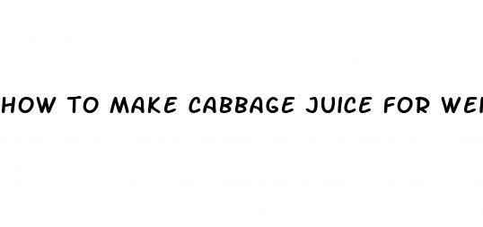 how to make cabbage juice for weight loss