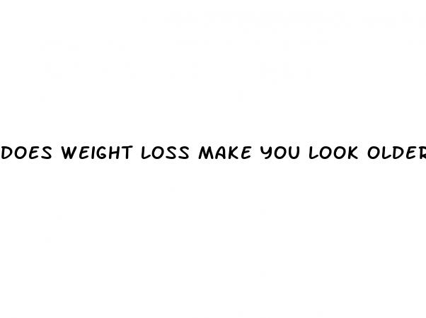 does weight loss make you look older