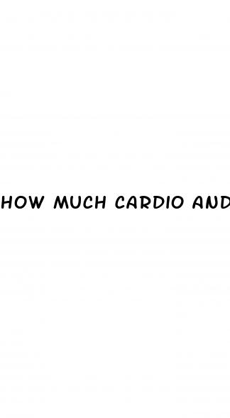 how much cardio and weight training for weight loss