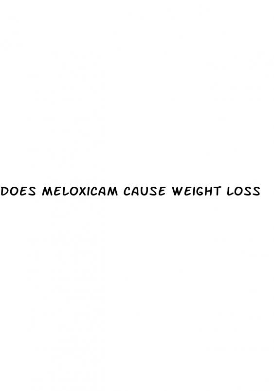 does meloxicam cause weight loss
