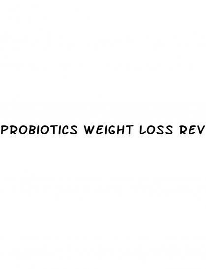 probiotics weight loss reviews