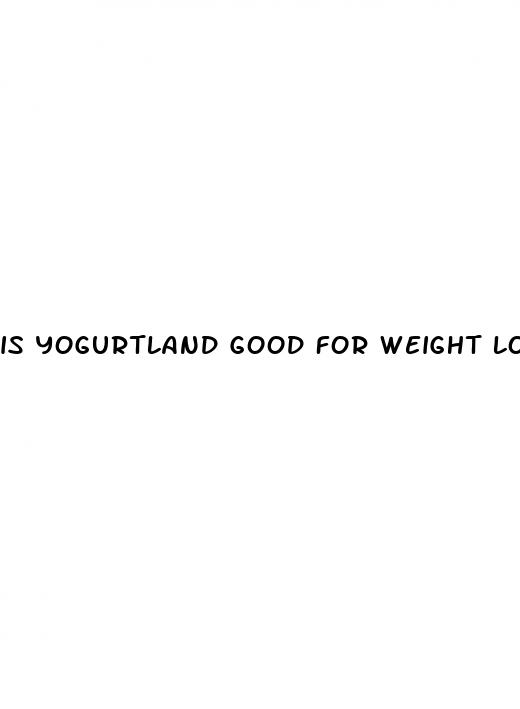 is yogurtland good for weight loss