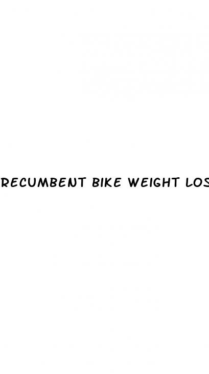 recumbent bike weight loss