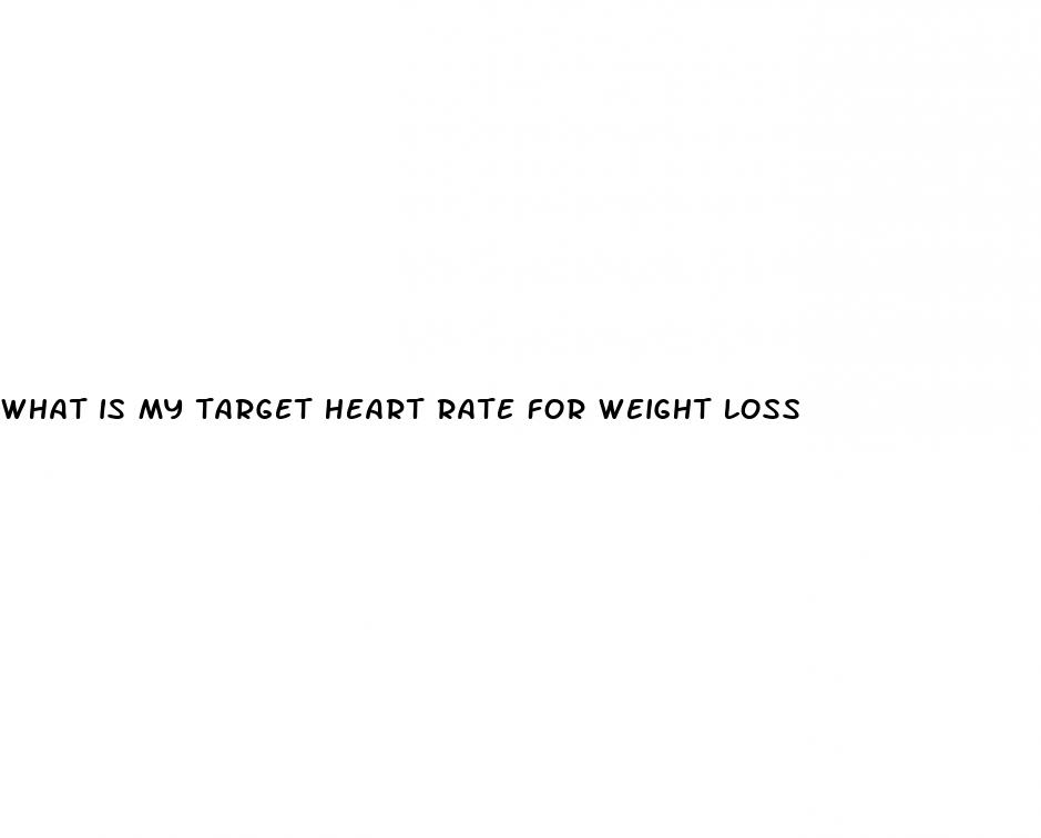 what is my target heart rate for weight loss