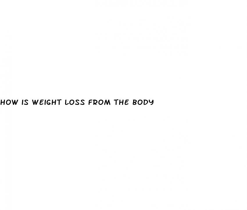 how is weight loss from the body