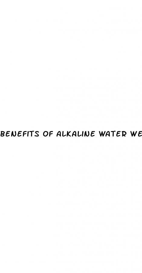 benefits of alkaline water weight loss