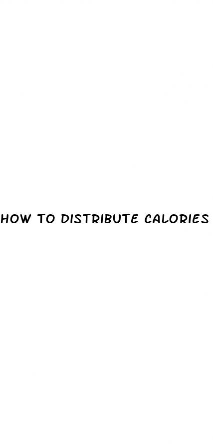 how to distribute calories for weight loss