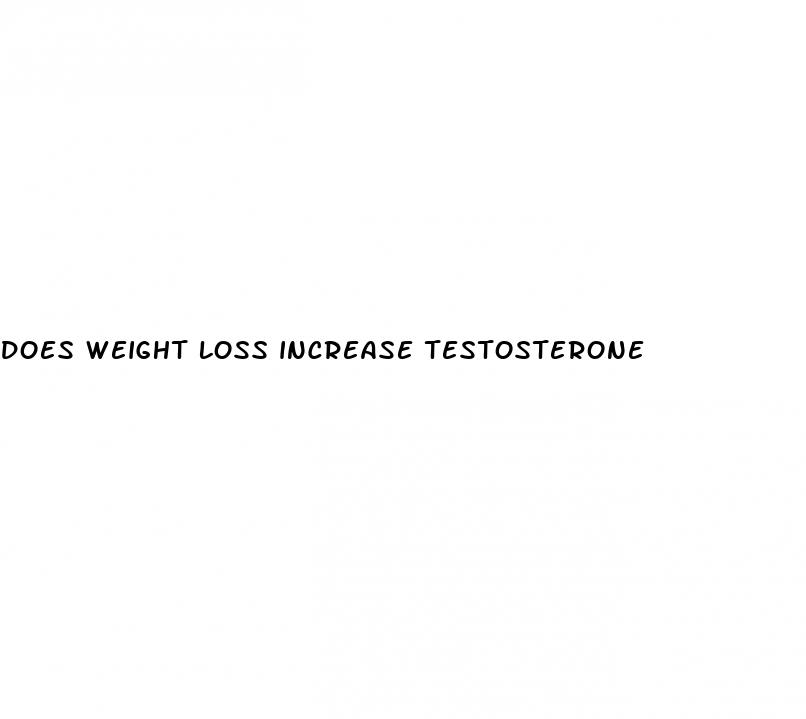does weight loss increase testosterone
