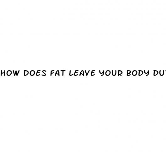 how does fat leave your body during weight loss