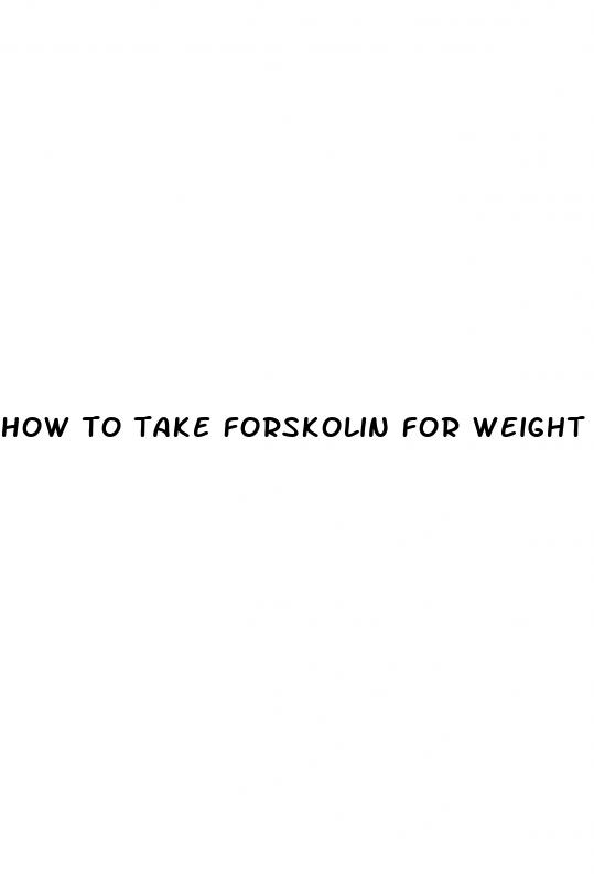 how to take forskolin for weight loss